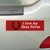 Ik hou van mijn Shan Paard Bumpersticker (Op auto)