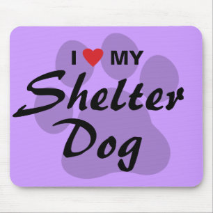 Ik hou van mijn Shelter Dog Muismat