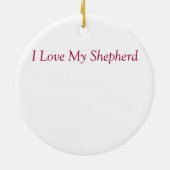 Ik hou van mijn Shepherd-versiering Keramisch Ornament (Achterkant)