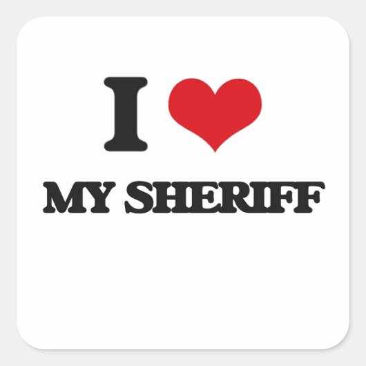 Ik hou van mijn sheriff vierkante sticker (Voorkant)