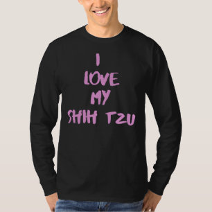 Ik hou van mijn Shih Tzu Shih Tzu T-shirt