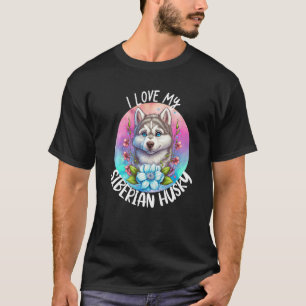 Ik hou van mijn Siberian Husky Dog Mam Flowers Pup T-shirt