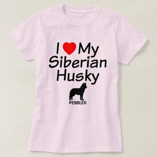 Ik hou van mijn Siberian Husky Dog T-shirt (Design voorkant)