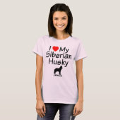 Ik hou van mijn Siberian Husky Dog T-shirt (Voorkant volledig)