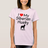 Ik hou van mijn Siberian Husky Dog T-shirt (Voorkant)