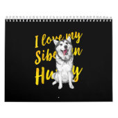 Ik hou van mijn Siberian Husky | Sneeuwkraan Kalender (Hoes)