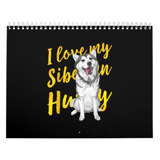 Ik hou van mijn Siberian Husky | Sneeuwkraan Kalender (Hoes)