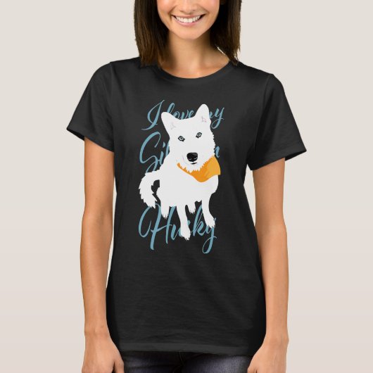 Ik hou van mijn Siberian Husky White sneeuwhond me T-shirt (Voorkant)