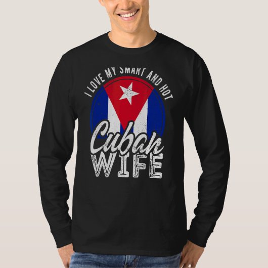 Ik hou van mijn slimme en hete Cubaanse vrouw T-shirt (Voorkant)