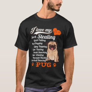 Ik hou van mijn sok stelen riem trekken pug Shirt