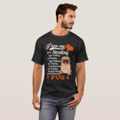 Ik hou van mijn sok stelen riem trekken pug Shirt (Voorkant volledig)
