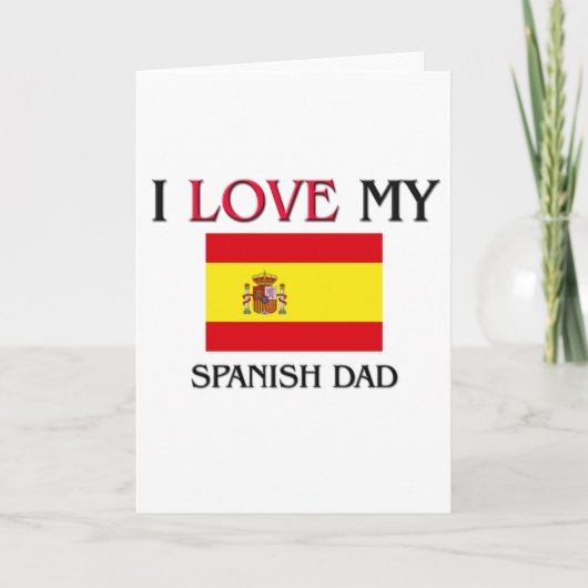 Ik hou van mijn Spaanse vader Kaart (Voorkant)