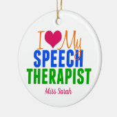 Ik hou van mijn Speech Therapist Cute Custom SLP Keramisch Ornament (Links)