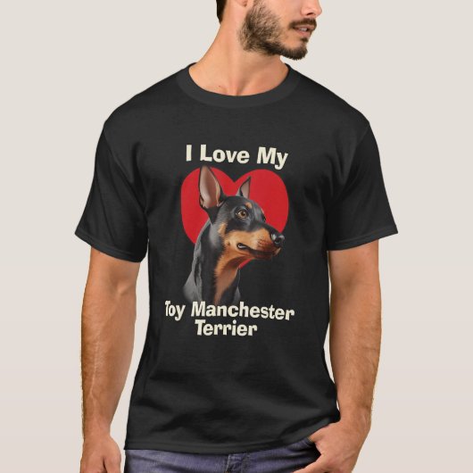 Ik hou van mijn Speelgoed Manchester Terrier Puppy T-shirt (Voorkant)