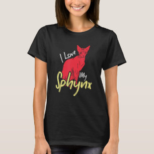 Ik hou van mijn Sphynx Kitten Pet Eigenaar Sphynx T-shirt