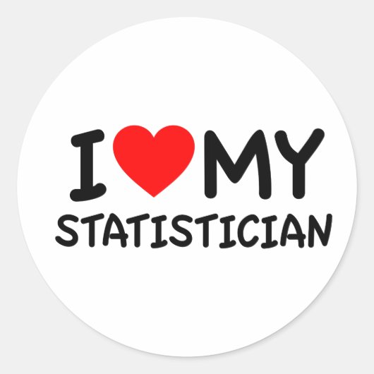 Ik hou van mijn Statistist Ronde Sticker (Voorkant)