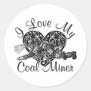 ik hou van mijn steenkoolmijnwerker ronde sticker
