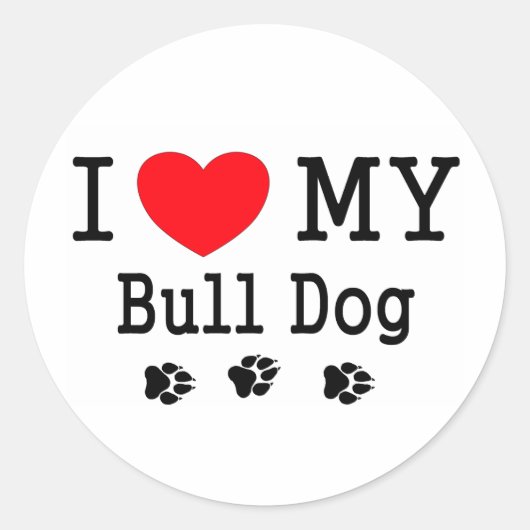 Ik hou van mijn stier hond! ronde sticker (Voorkant)