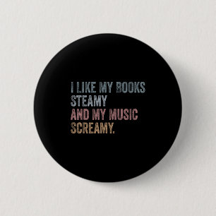 Ik hou van mijn stomende boeken en mijn muziek sch ronde button 5,7 cm