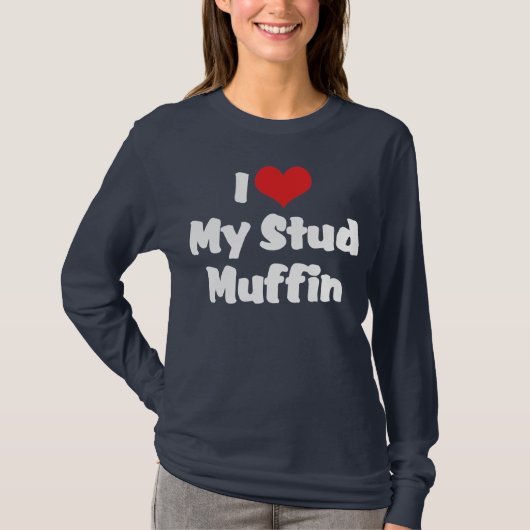 Ik Hou Van Mijn Stud Muffin Donkere T-Shirt (Voorkant)