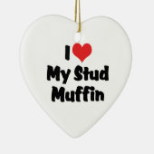 Ik hou van mijn Stud Muffin Ornament (Rechts)