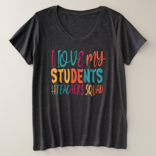IK HOU VAN MIJN STUDENTEN. GROTE MAAT T-SHIRT (Design voorkant)