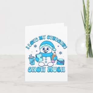 Ik hou van mijn studenten Sneeuw zoveel Winter Ler Kaart