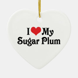 Ik hou van mijn Sugar Plum Keramisch Ornament