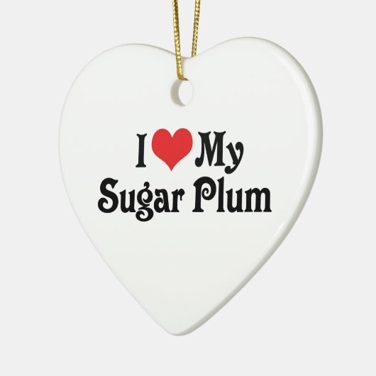 Ik hou van mijn Sugar Plum Keramisch Ornament (Links)