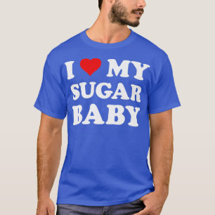 Ik hou van mijn suikerbaby Grappige vrouw moeder T-shirt