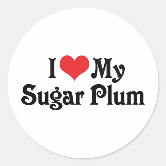Ik hou van mijn suikerpruim ronde sticker (Voorkant)
