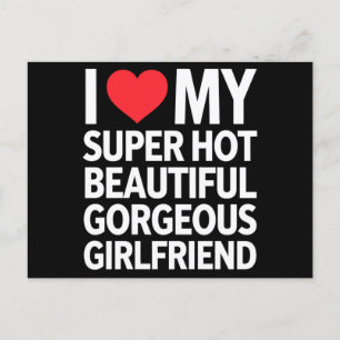 Ik hou van mijn super hete prachtige Vriendin Briefkaart