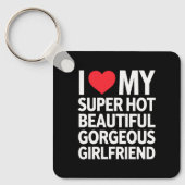 Ik hou van mijn super hete prachtige Vriendin Sleutelhanger (Voorkant)