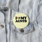 Ik hou van mijn tantes ronde button 7,6 cm (In situ)