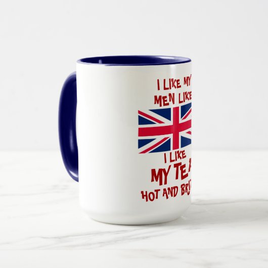 IK HOU VAN MIJN TEA ALS MIJN MANNEN HOE EN BRITS MOK (Voorkant links)