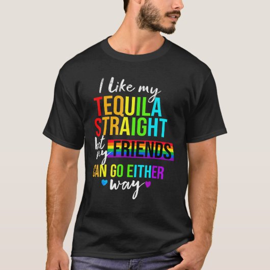 Ik hou van mijn tequila hetero lgbt pride gay lesb t-shirt (Voorkant)