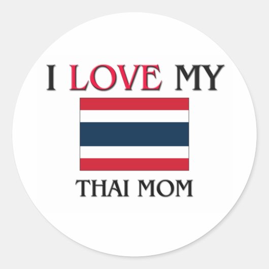Ik hou van mijn Thai mama Ronde Sticker (Voorkant)