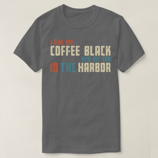 Ik hou van mijn thee in de haven t-shirt (Design voorkant)