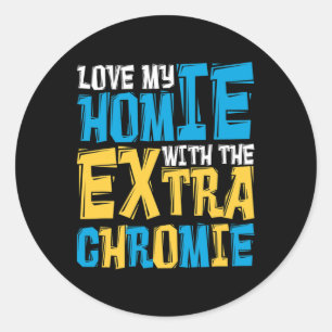 Ik hou van mijn thuisje met het extra chroomlaagsy ronde sticker