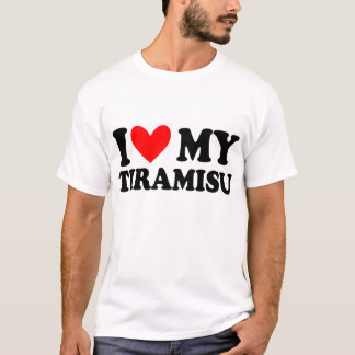 ik hou van mijn tiramisu t-shirt