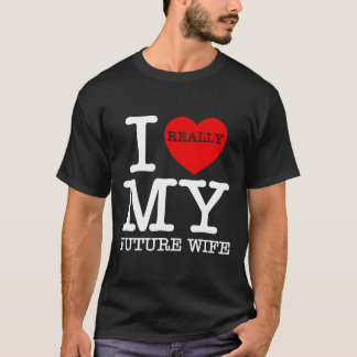Ik hou van mijn toekomstige vrouw huwelijk verloof t-shirt