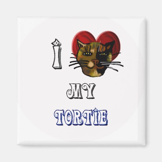 Ik hou van mijn tortie magneet (Voorkant)