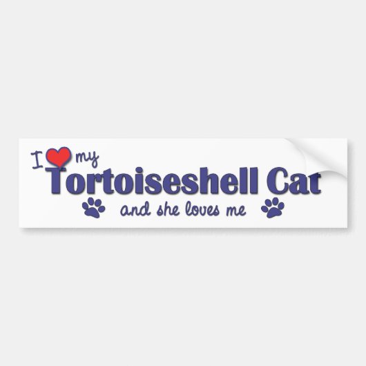 Ik hou van mijn tortoiseshel kat (Vrouw kat) Bumpersticker (Voorkant)
