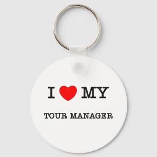Ik hou van mijn TOUR MANAGER Sleutelhanger
