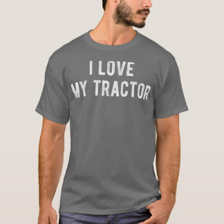 Ik hou van mijn tractor t-shirt