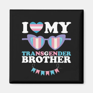 Ik hou van mijn transgender broer familie trans LG Magneet