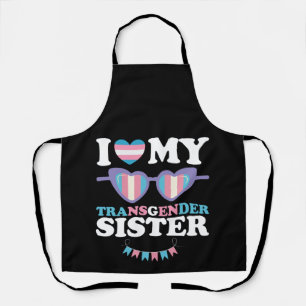 Ik hou van mijn transgender zus familie Trans LGBT Schort