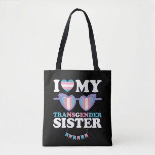 Ik hou van mijn transgender zus familie Trans LGBT Tote Bag
