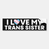 Ik hou van mijn transgender zus LGBT Trans Brother Bumpersticker (Voorkant)
