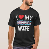 Ik hou van mijn transgendervrouw LGBT Lesbische re T-shirt (Voorkant)